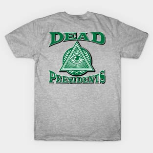 Dead Presidents Logo T-Shirt